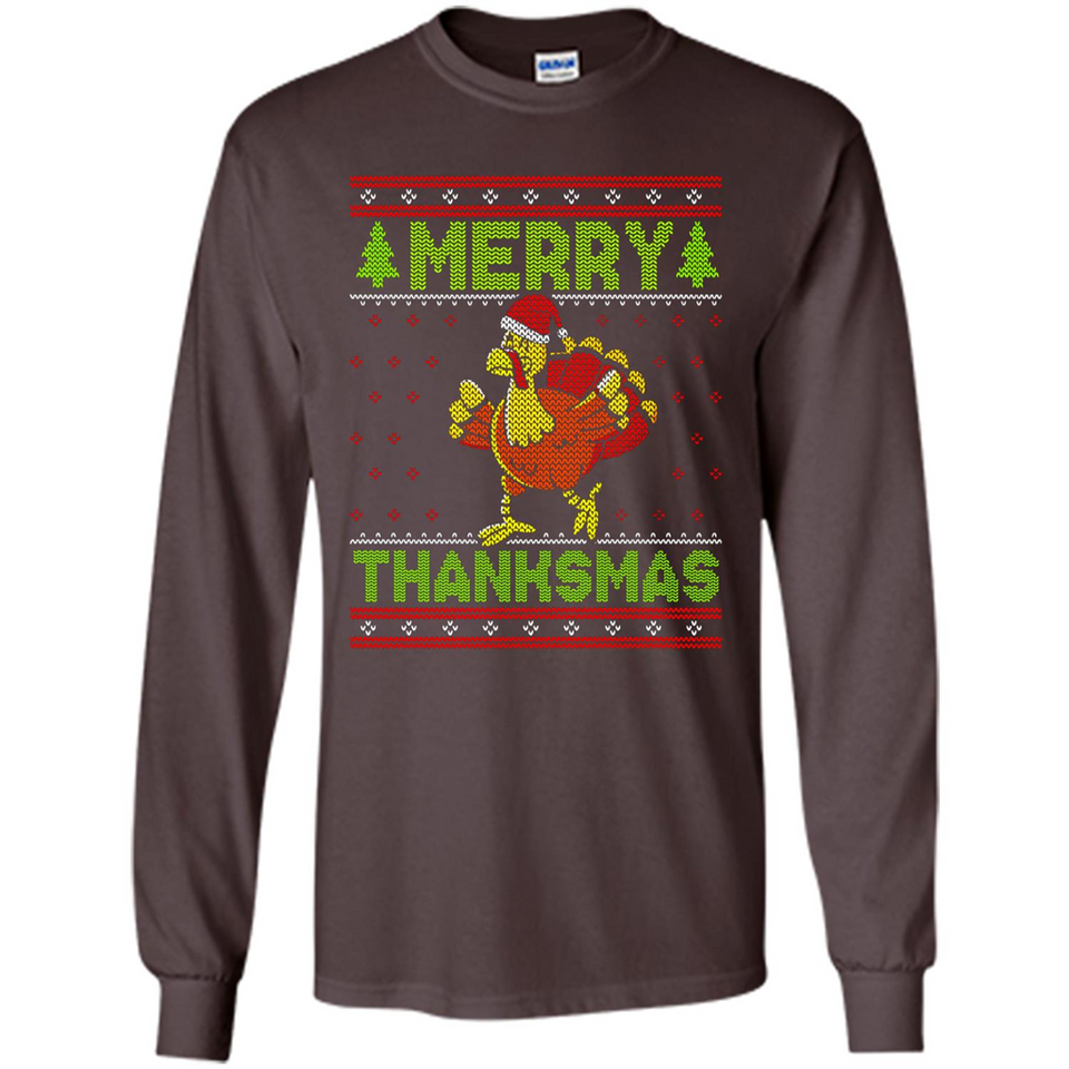 Merry Thankmas Ugly Xmas Thanksgiving Turkey Sweatshirt - Long Sleeve T-Shirt