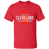 Cleveland I'm Just Here For Baker Mayfield 6 PING PONG