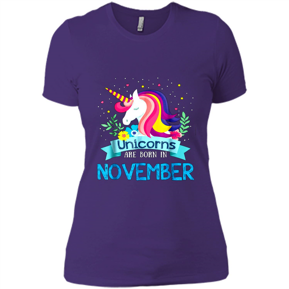 Unicorns are born in November Birthday Rainbow Gift Ladies Custom