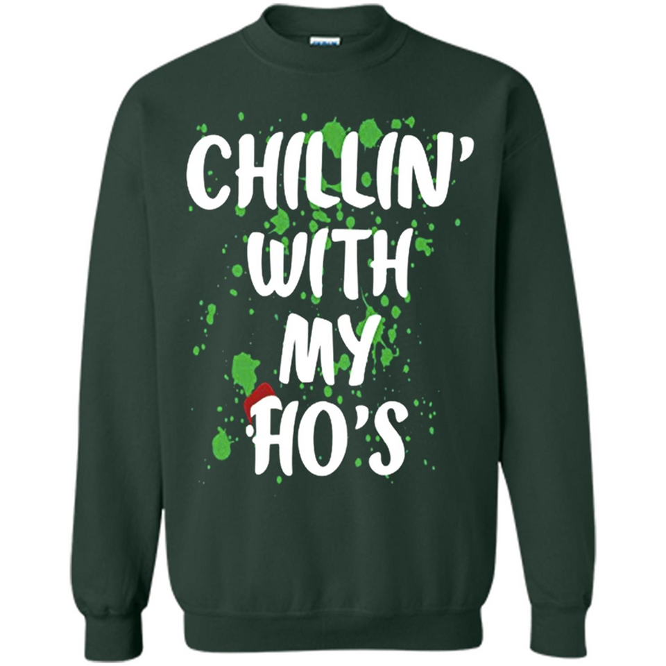Chillin With My Ho's Funny Christmas - Sweatshirt