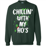 Chillin With My Ho's Funny Christmas - Sweatshirt