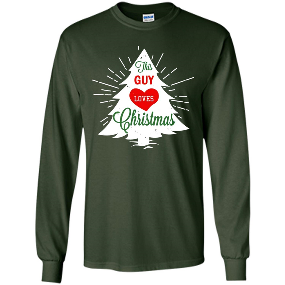 This Guy Loves Christmas Shirt - Long Sleeve T-Shirt