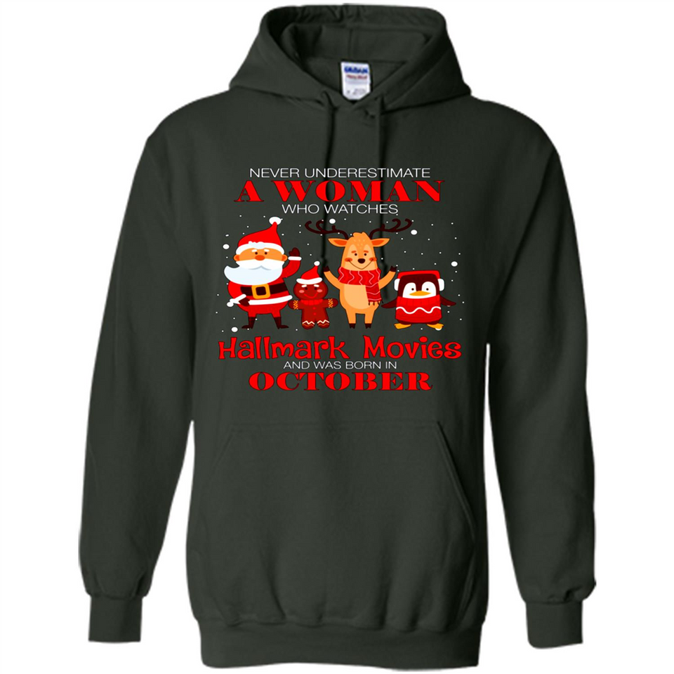 Never Underestimate An October Woman Watches Hallmark Movies Sweatshirt PINGPONG