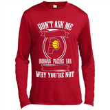 Don't Ask Me Why I'm A Indiana Pacers Fan Ask Yourself