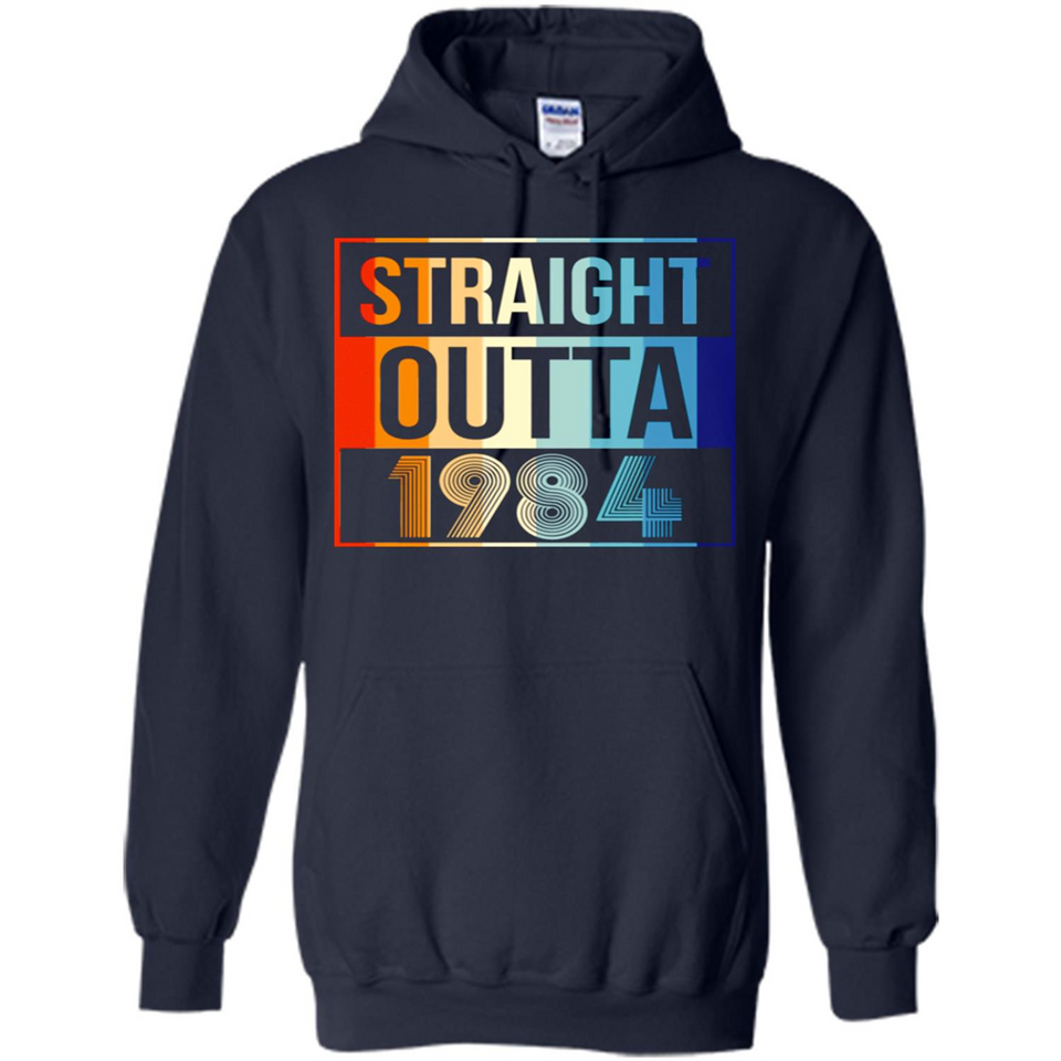 Retro Straight Outta 1984 34 Years Old - Hoodie