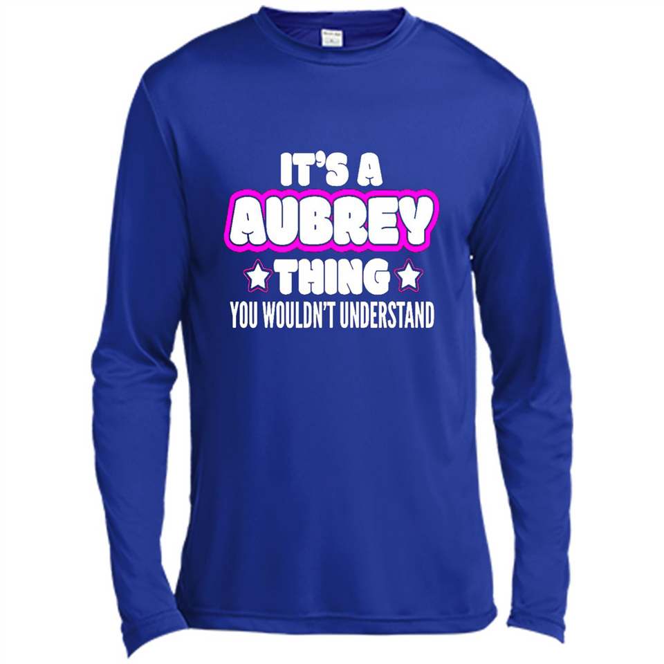 It's A Aubrey Thing You Wouldn't Understand - Canvas Long Sleeve T-Shirt