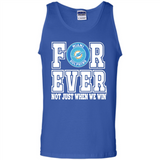 Miami Dolphins Forever For ever not just when we win - Tank Top
