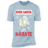 Even Santa Does Karate - Funny Karate - Premium Short Sleeve T-Shirt
