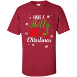Have A Holly Jolly Christmas T-Shirt Cute Mistletoe - Shirt