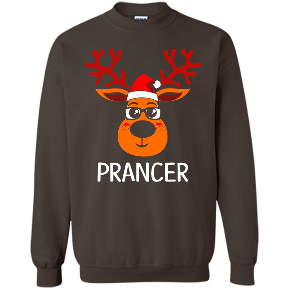 Prancer Reindeer Santa Claus Funny Xmas Holiday T-Shirt - Sweatshirt