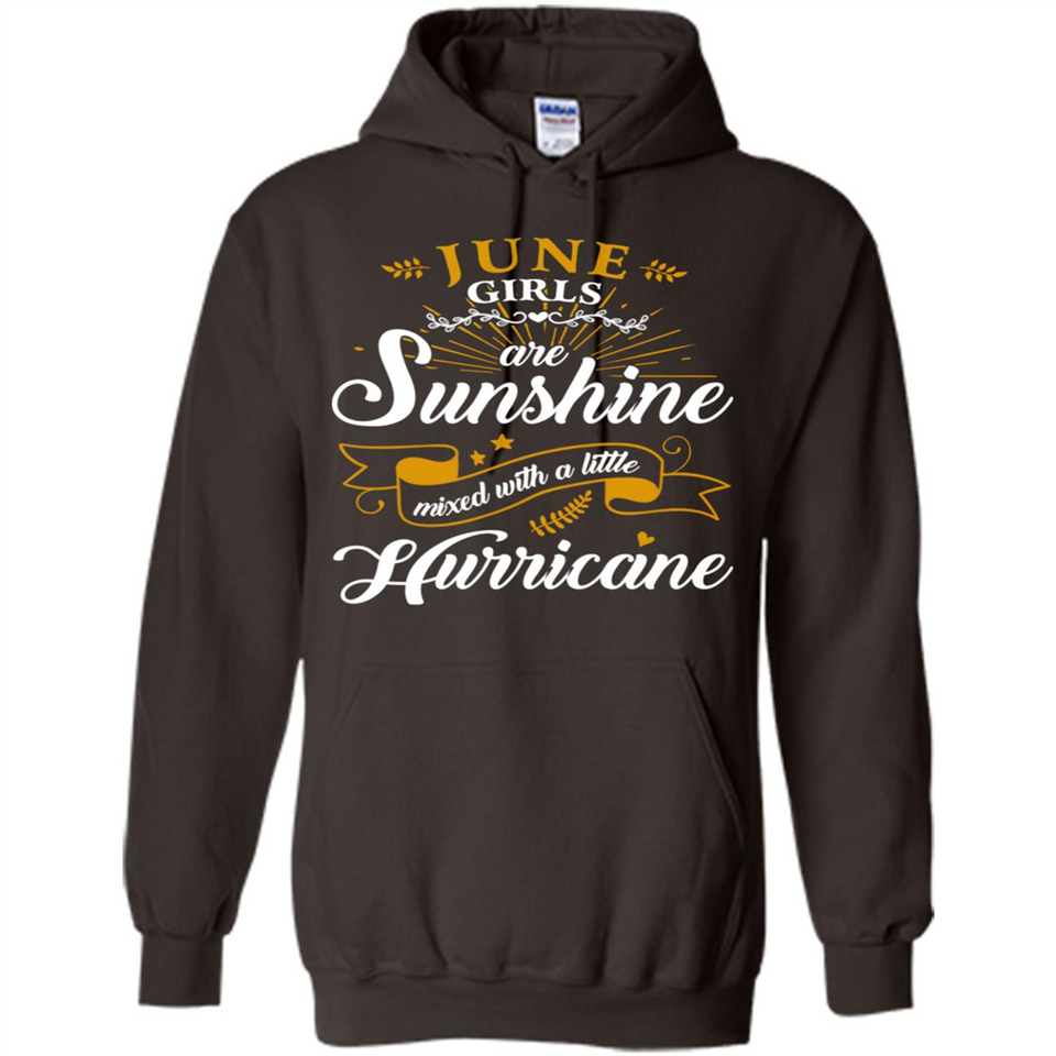 June Girl Are Sunshine Mixed With a Little Hurricane
