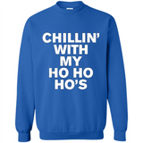 Chillin With My Ho Ho Ho's Funny Christmas - Sweatshirt