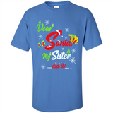 Dear Santa My Sister Did It Christmas