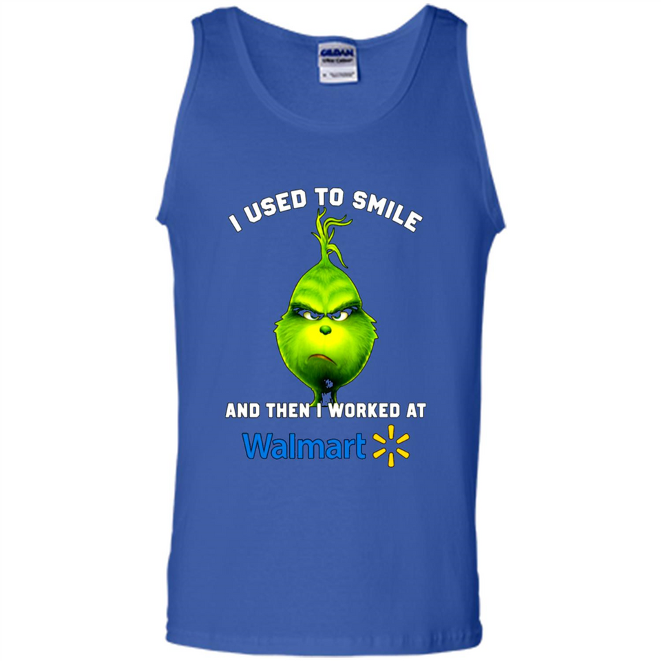 The Grinch - I Used To Smile And Then I Worked At Walmart