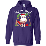 Let It Snow Elsewhere - Hoodie