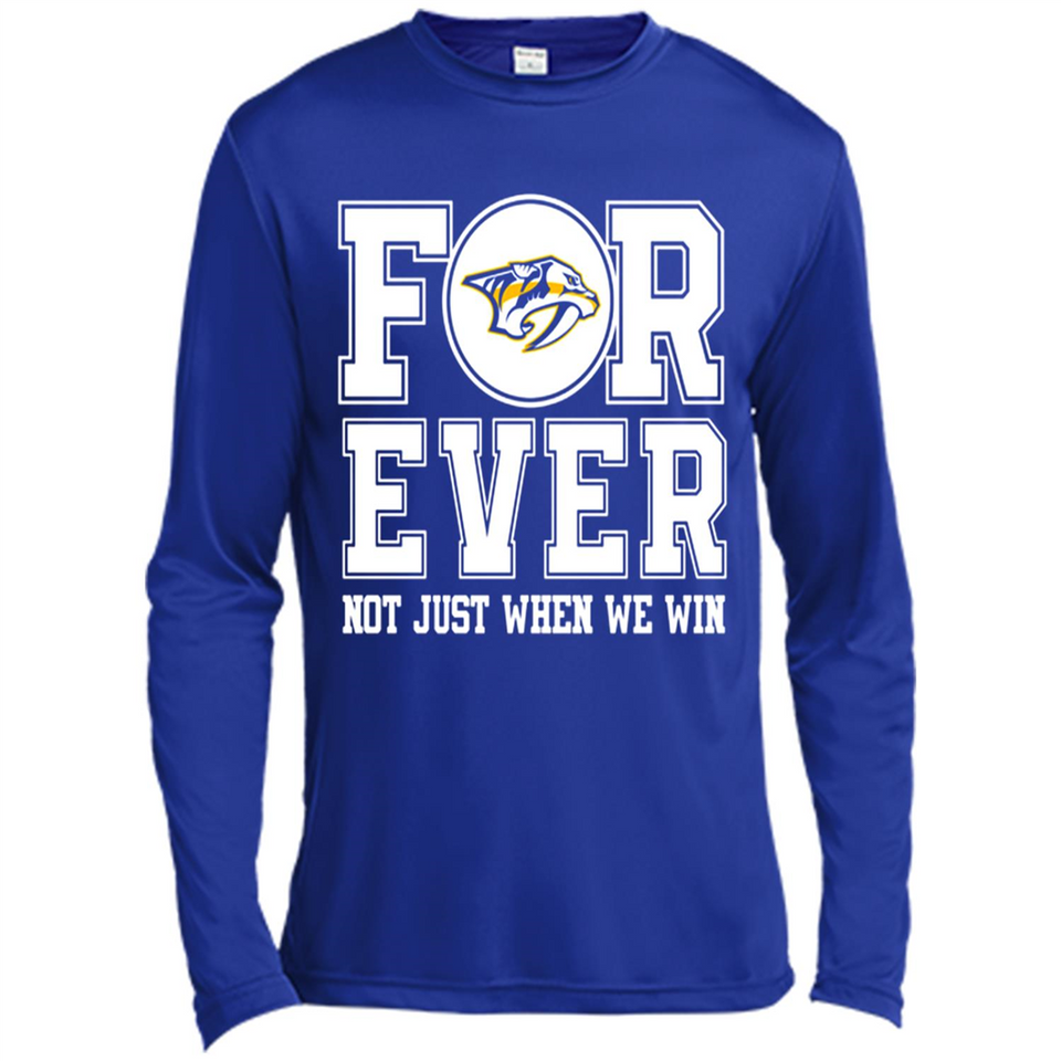 Nashville Predators Forever For ever not just when we win - Canvas Long Sleeve T-Shirt