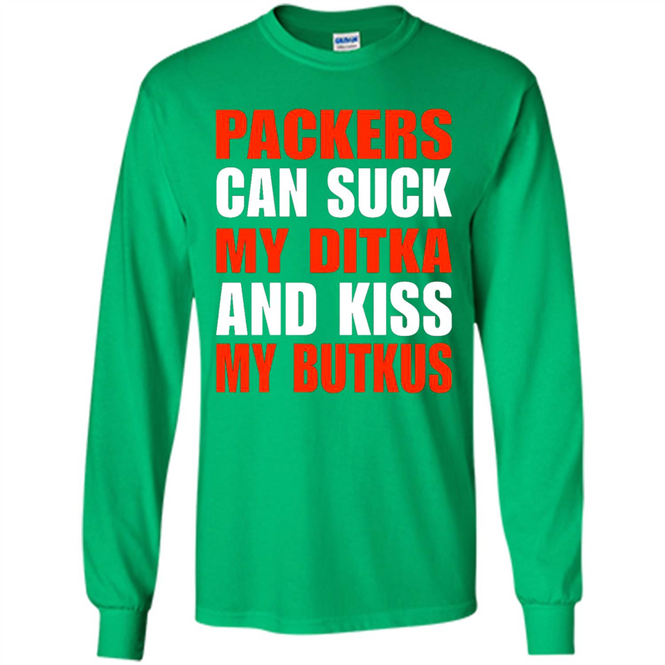 Packers can suck my Ditka and kiss my Butkus PINGPONG - Long Sleeve T-Shirt
