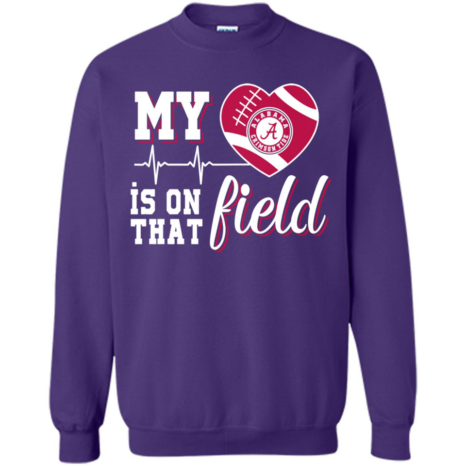 Alabama Crimson Football My Heart is on that Field - Sweatshirt