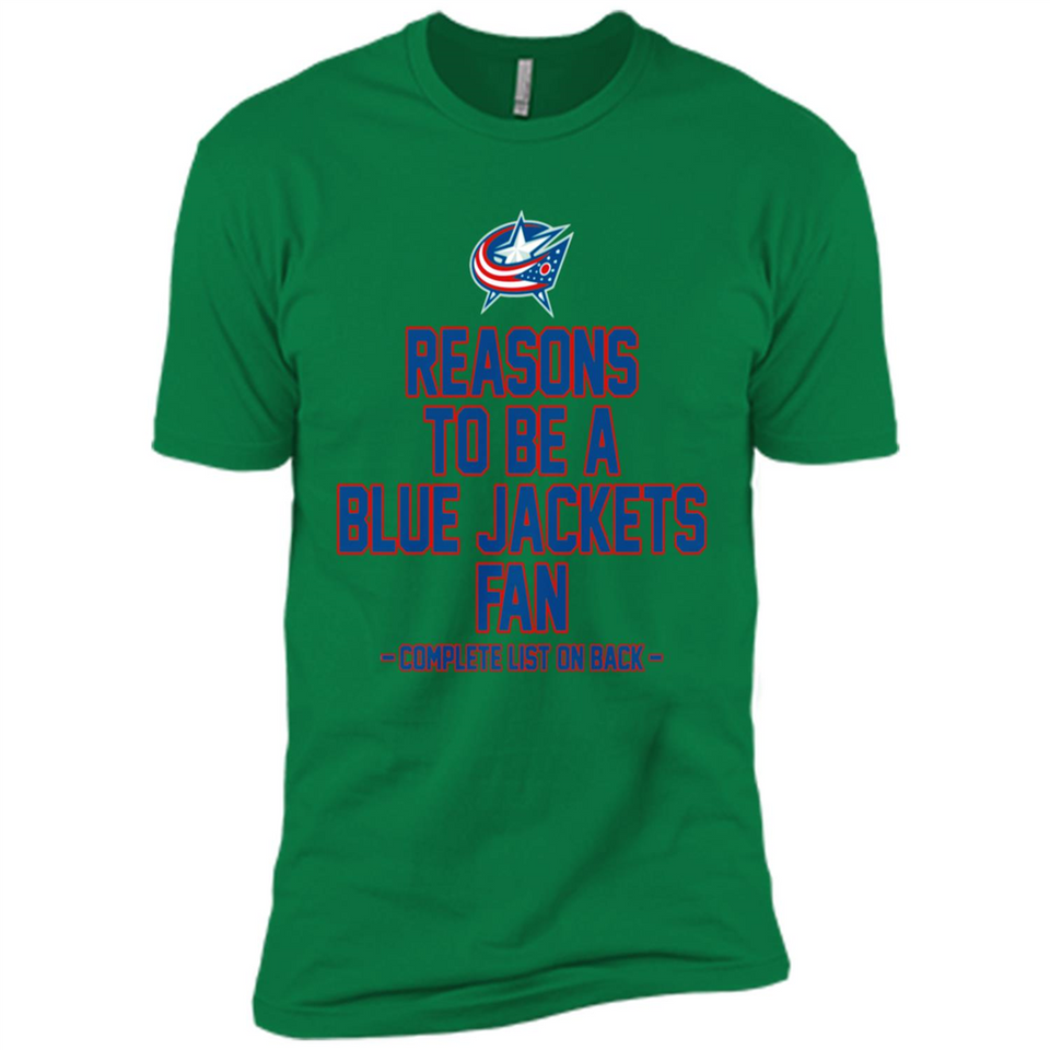 Reasons to be a Columbus Blue Jackets Fan Complete List on Back - Premium Short Sleeve T-Shirt