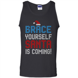 Brace Yourself Santa is coming Christmas - Tank Top
