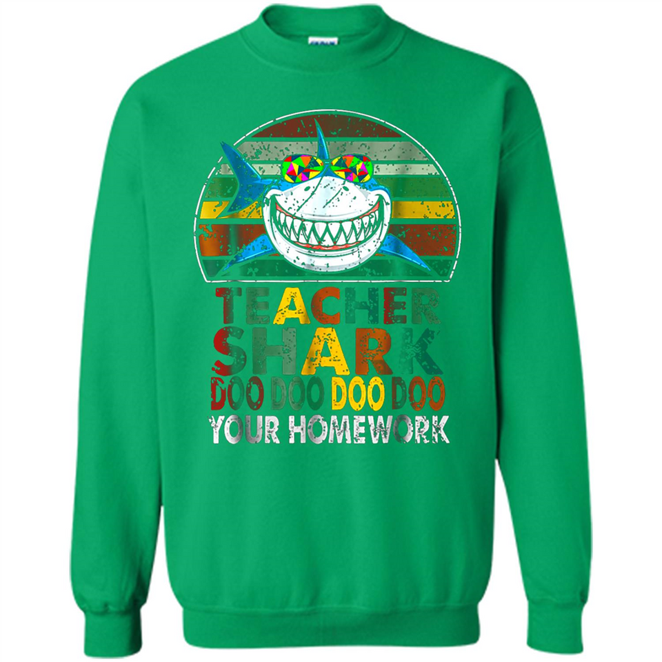 Teacher Shark Doo Doo Doo Your Homework Funny shirt Ladies' Boyfriend
