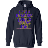 Reasons to be a LSU Tigers Fan Complete List on Back - Funny - Hoodie