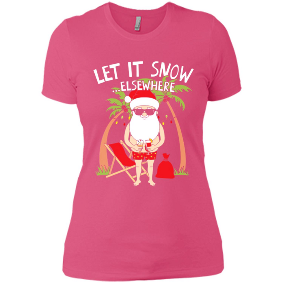 Let It Snow Elsewhere - Ladies' Boyfriend T-Shirt