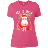 Let It Snow Elsewhere - Ladies' Boyfriend T-Shirt