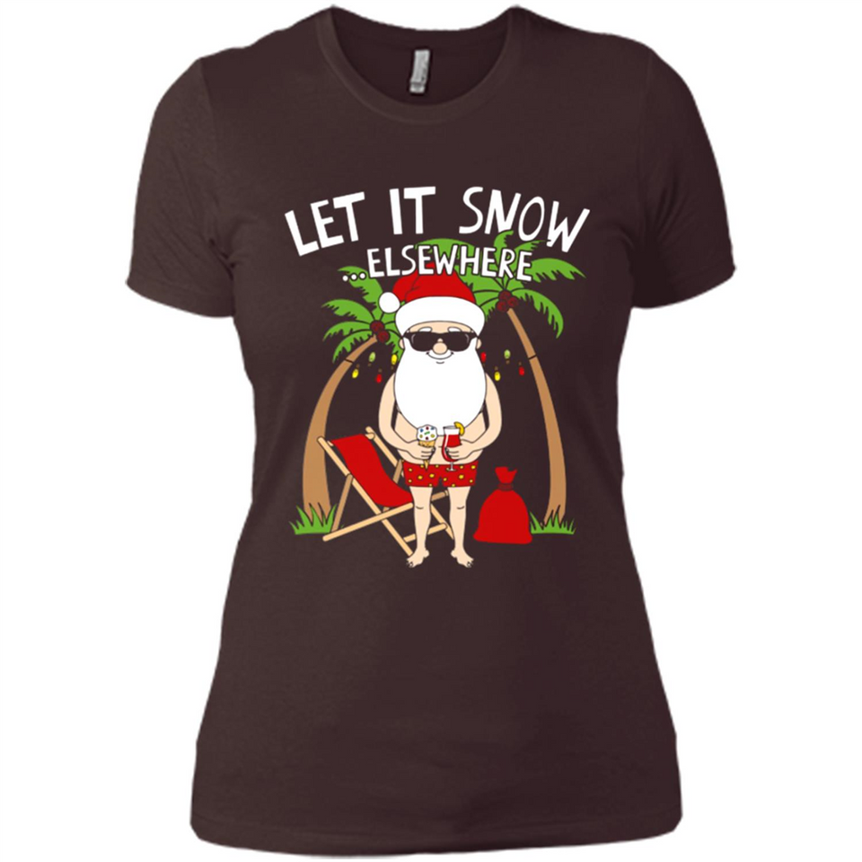 Let It Snow Elsewhere - Ladies' Boyfriend T-Shirt