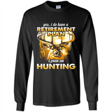Yes I Do Have A Retirement Plan I Plan On Hunting Christmas PINGPONG