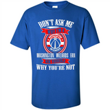 Don't Ask Me Why I'm A Washington Wizards Fan Ask Yourself