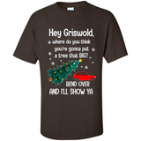 Hey Griswold Where Do You Think You’re Gonna Put A Tree Christmas PING PONG