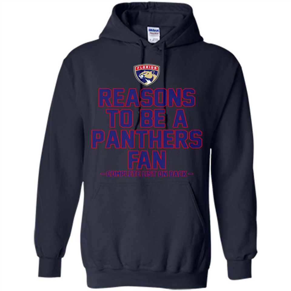 Reasons to be a Florida Panthers Fan Complete List on Back - Hoodie