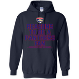 Reasons to be a Florida Panthers Fan Complete List on Back - Hoodie