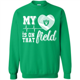 Oakland Raiders Football My Heart is on that Field - Sweatshirt