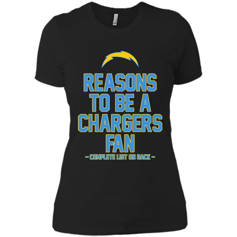 Reasons to be a Los Angeles Chargers Fan Complete List on Back - Ladies' Boyfriend T-Shirt