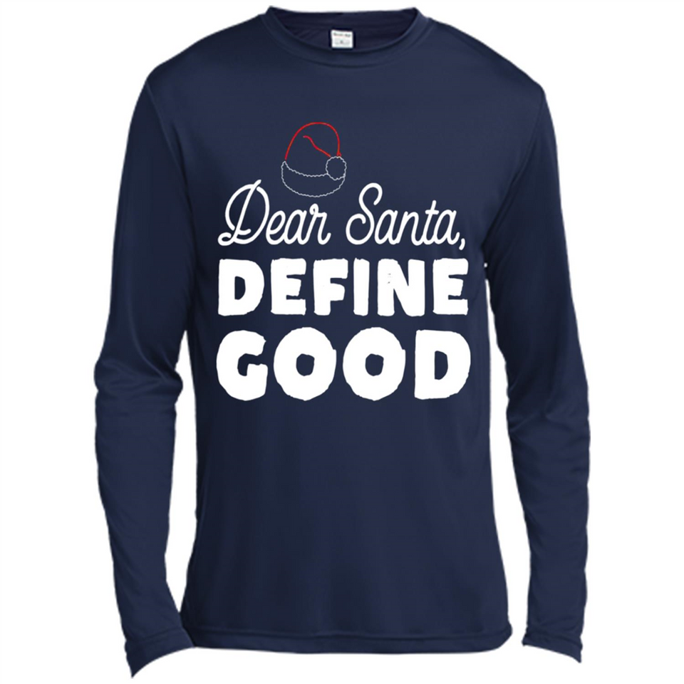 Dear Santa Define Good Christmas - Canvas Long Sleeve T-Shirt