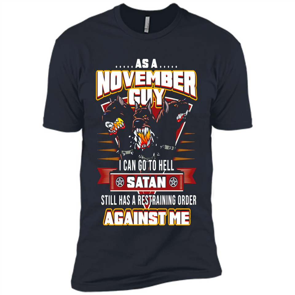 November Guy Birthday - Premium Short Sleeve T-Shirt
