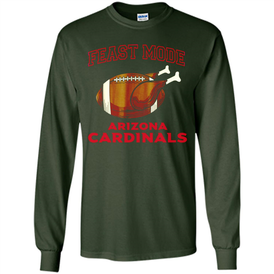 Feast Mode Cardinals Shirt - Arizona Turkey Thanksgiving