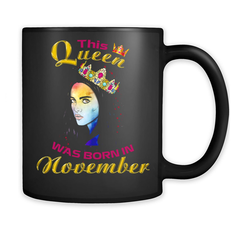 This Queen Was Born in November