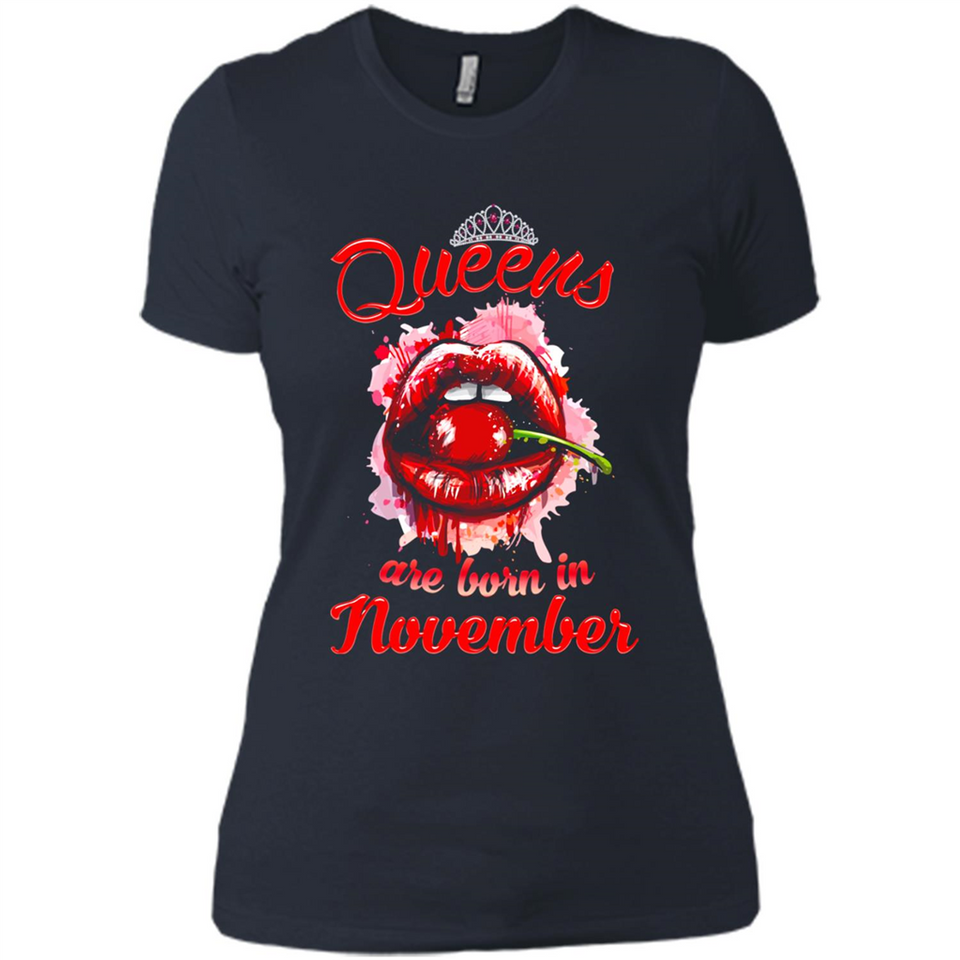 Queens Are Born In November T-Shirt Sexy Lips