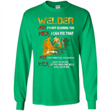 Know I'm on fire let me finish this weld shirt Sweatshirt - Long Sleeve T-Shirt