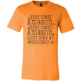 Here Comes Amazon Right Down My Driveway Christmas - Canvas Unisex T-Shirt
