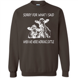 Sorry For What I Said When We Were Working Cattle