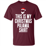 This is my pajama Tshirt Christmas - Shirt