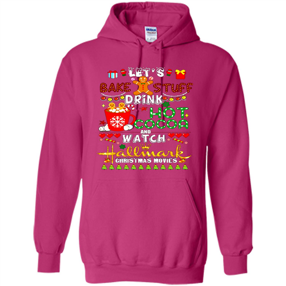 Let's Bake Stuff Drink Hot Cocoa Hallmark-Christmas Movies Sweatshirt PINGPONG