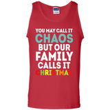 Chaos Family Calls It Christmas - Tank Top