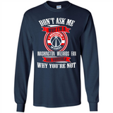 Don't Ask Me Why I'm A Washington Wizards Fan Ask Yourself