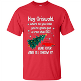 Hey Griswold Where Do You Think You’re Gonna Put A Tree Christmas PING PONG