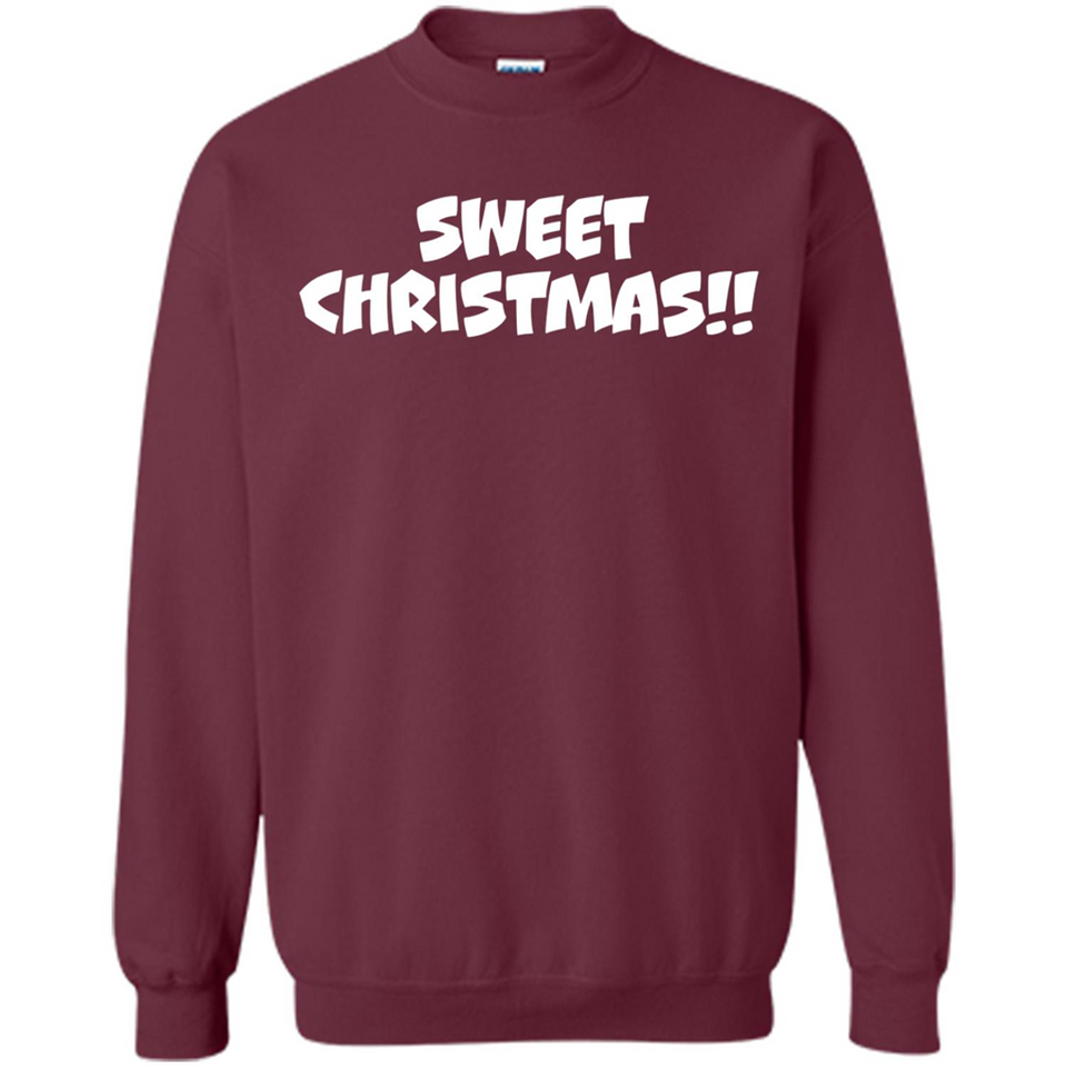 SWEET CHRISTMAS sweetchristmas - Sweatshirt